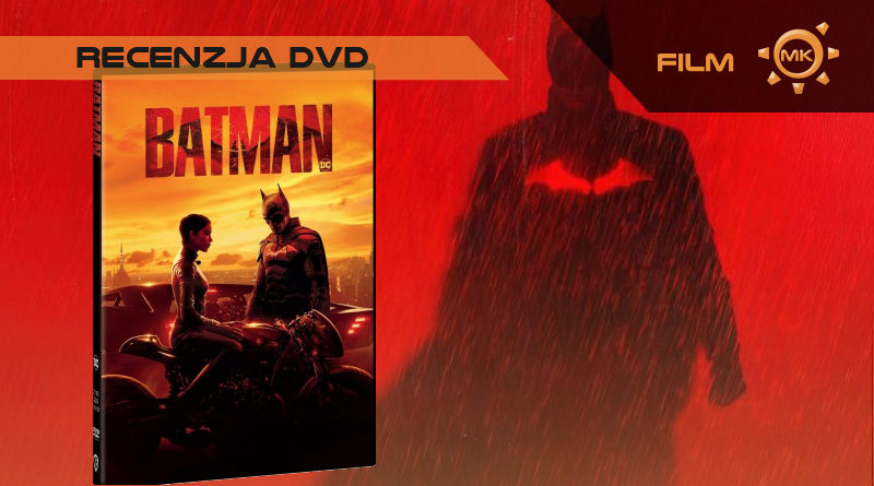 The Batman – recenzja DVD