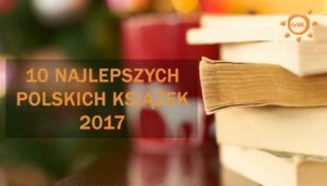 najlepsze polskie książki 2017