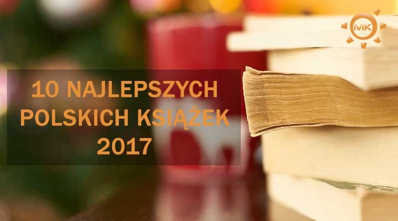 najlepsze polskie książki 2017