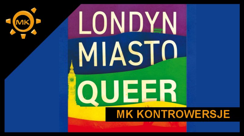 Londyn Miasto Queer recenzja