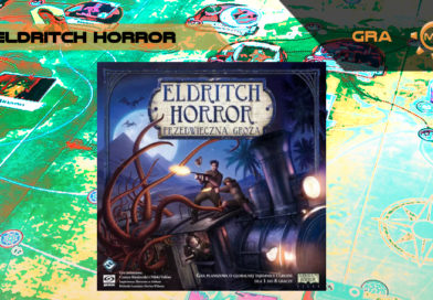 Eldritch Horror: Przedwieczna groza. Recenzja gry