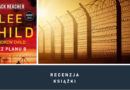Lee Child. Bez Planu B – recenzja