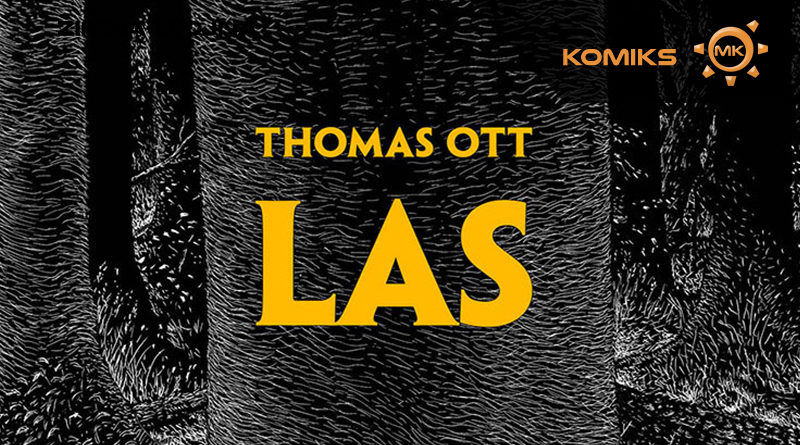 Las. Thomas Ott – recenzja