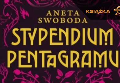 Aneta Swoboda „Stypendium pentagramu. Córka Eshell” – recenzja