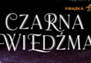 Laurie Forest „Czarna Wiedźma” – recenzja