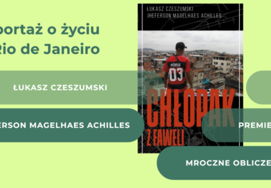 Chłopak z Faweli. Łukasz Czeszumski – premiera