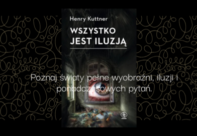 Wszystko jest iluzją – Podróż przez klasykę science fiction