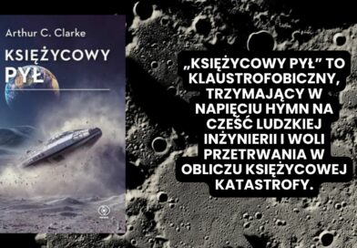 Zanurzenie w Pyle. Recenzja Księżycowego pyłu Artura C. Clarke’a